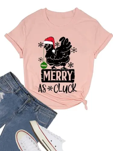 Merry As Cluck Tees Women Chicken Christmas T-Shirts